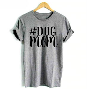 Hashtag DOG MOM Printed T-Shirt!  NOW -->>20% OFF!