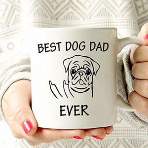 Awesome "Best Dog Dad Ever" Pug Coffee Mug!